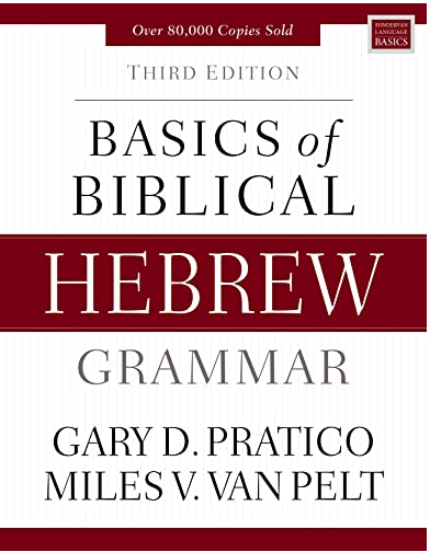 Cover of Basics of Biblical Hebrew Grammar by Miles V. Van Pelt, Gary D. Pratico